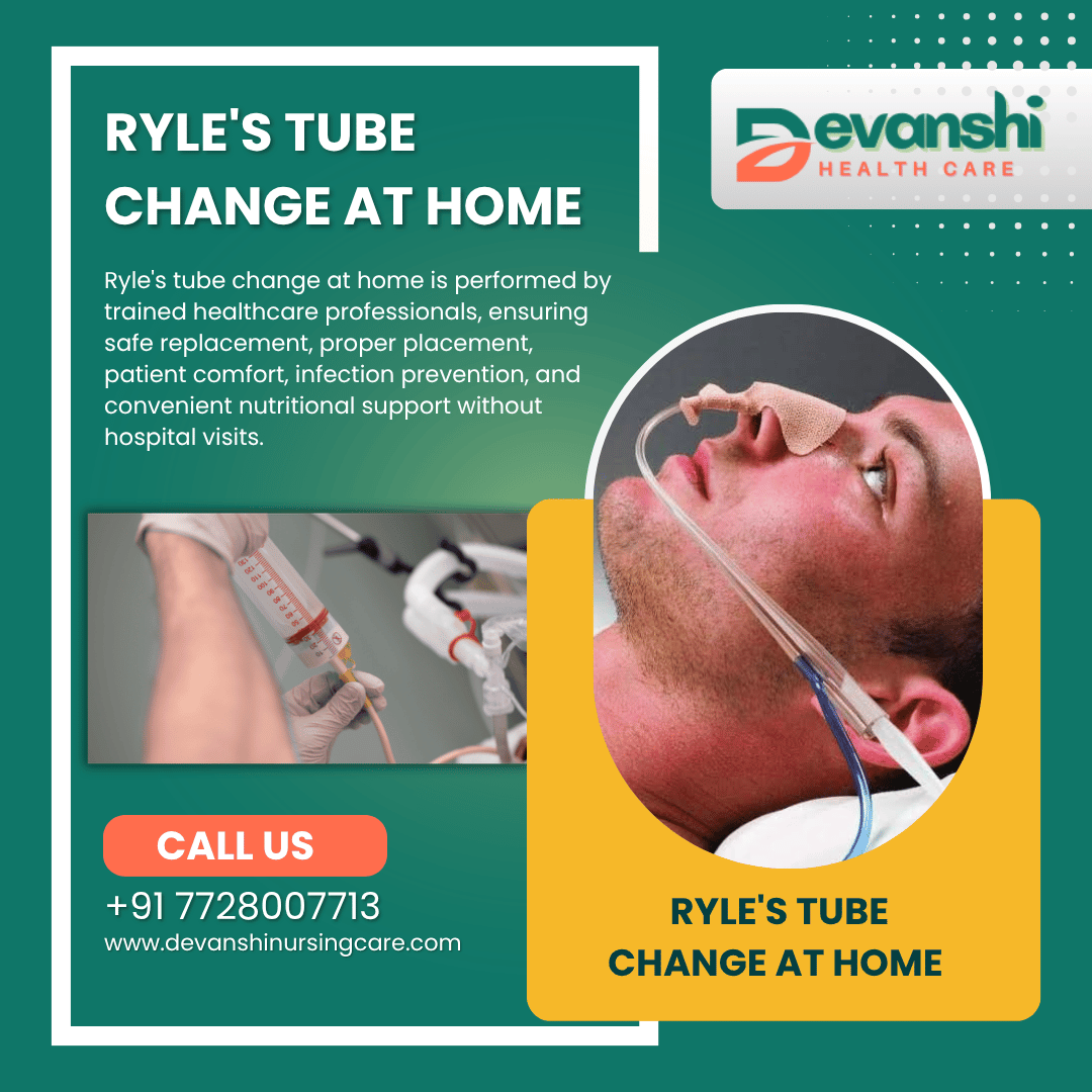 Ryle's Tube Change at Home in Ghaziabad Noida Delhi NCR